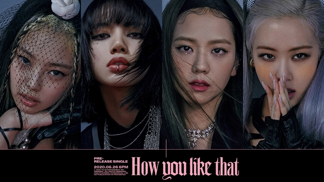 Look Blackpink In Second Round Of How You Like That Teaser Posters