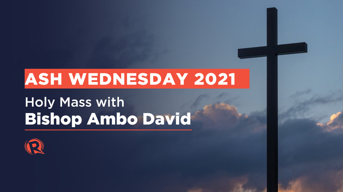 Livestream Ash Wednesday 2021 Mass With Bishop Ambo David