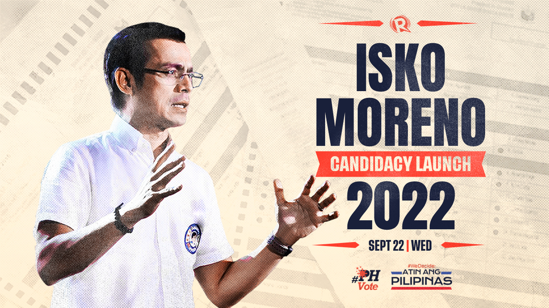 LIVE UPDATES: Isko Moreno launches 2022 candidacy for president