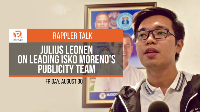 Rappler Talk Leading Isko Moreno S Publicity Team