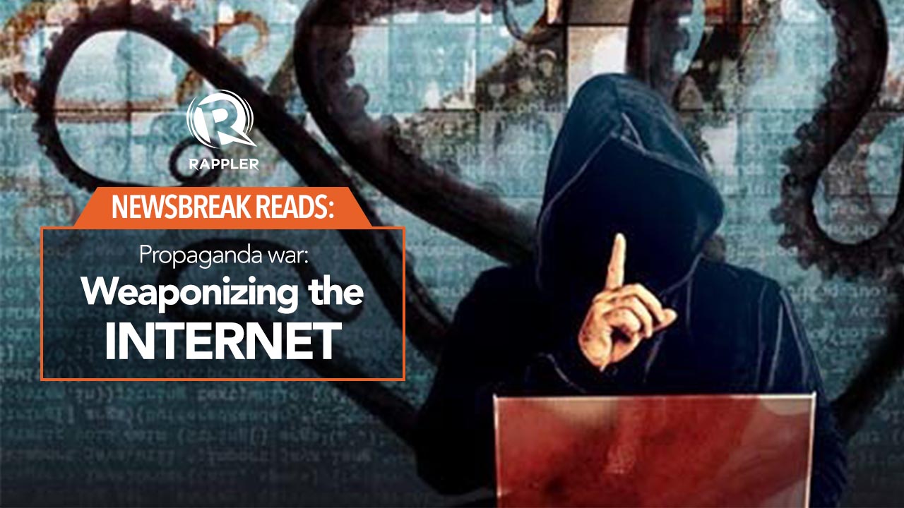 Newsbreak Reads: Propaganda war: Weaponizing the internet